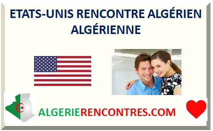 USA RENCONTRE (DATING) ALGÉRIEN ALGÉRIENNE